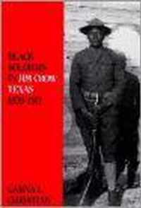 Black Soldiers in Jim Crow Texas