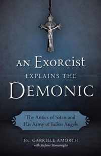 An Exorcist Explains the Demonic