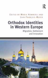 Orthodox Identities in Western Europe