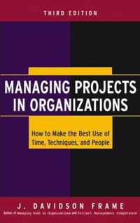 Managing Projects in Organizations