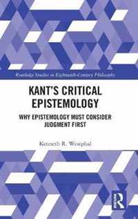 Kant's Critical Epistemology