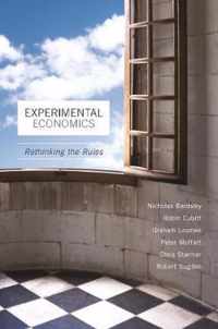 Experimental Economics  Rethinking the Rules