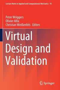 Virtual Design and Validation