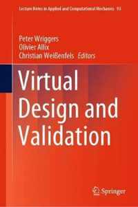 Virtual Design and Validation