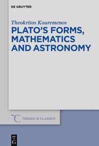 Plato's forms, mathematics and astronomy