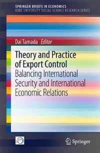 Theory and Practice of Export Control