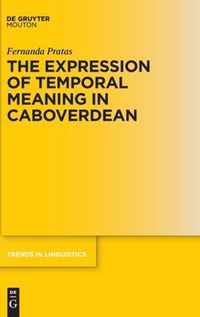 The Expression of Temporal Meaning in Caboverdean