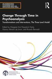 Change Through Time in Psychoanalysis