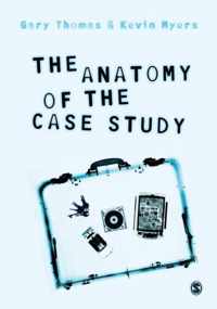 The Anatomy of the Case Study