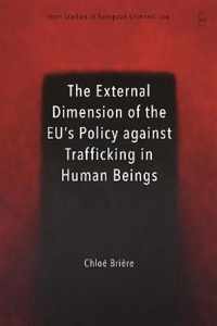 The External Dimension of the EU's Policy against Trafficking in Human Beings