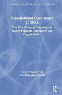 Supranational Governance at Stake