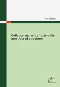 Collapse analysis of externally prestressed structures