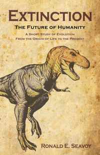 Extinction: The Future of Humanity