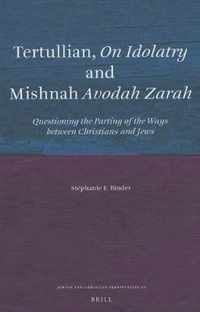 Tertullian, On Idolatry and Mishnah Avodah Zarah