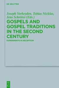 Gospels and Gospel Traditions in the Second Century