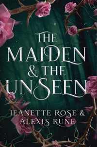 The Maiden & The Unseen