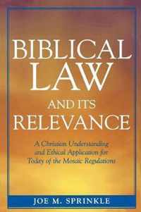 Biblical Law and Its Relevance