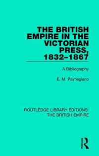 The British Empire in the Victorian Press, 1832-1867