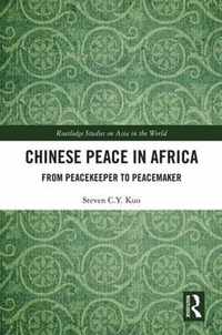 Chinese Peace in Africa