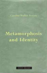 Metamorphosis & Identity