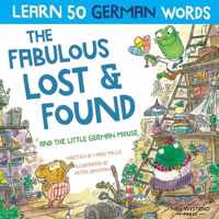 The Fabulous Lost & Found and the little German mouse