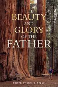 Beauty And Glory Of The Father, The