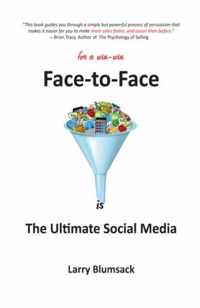 Face-To-Face Is the Ultimate Social Media