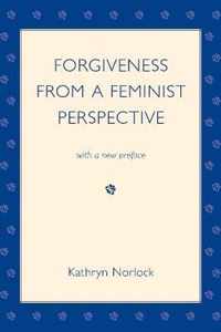 Forgiveness from a Feminist Perspective