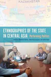 Ethnographies of the State in Central Asia