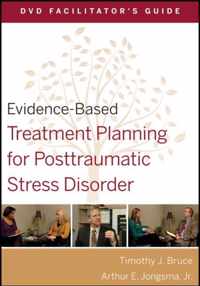 Evidence-Based Treatment Planning For Posttraumatic Stress D