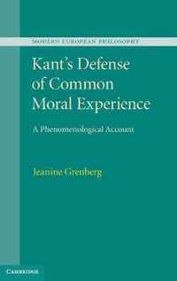 Kant'S Defense Of Common Moral Experience