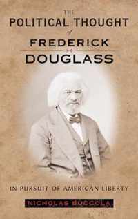 The Political Thought of Frederick Douglass