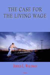 The Case for the Living Wage