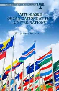 Faith Based Organizations at the United Nations