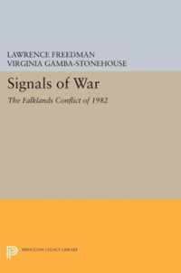 Signals of War - The Falklands Conflict of 1982