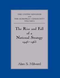 The Rise and Fall of a National Strategy