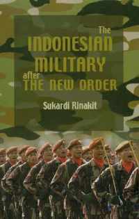 The Indonesian Military After the New Order