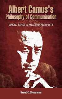 Albert Camus's Philosophy of Communication