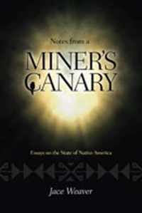 Notes from a Miner's Canary