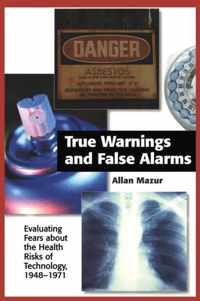 True Warnings and False Alarms