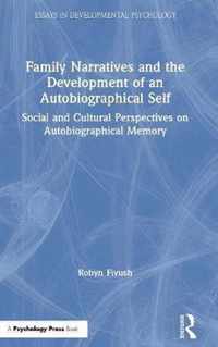 Family Narratives and the Development of an Autobiographical Self