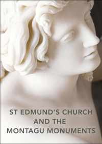 St Edmund's Church and the Montagu Monuments