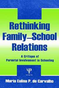 Rethinking Family-school Relations