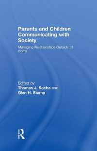 Parents and Children Communicating with Society