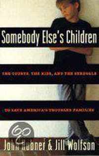 Somebody Else's Children