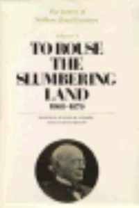 The Letters of William Lloyd Garrison - To Rouse The Slumbering Land 1868-1879 V 6