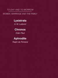 Today & Tomorrow Vol 4 Women, Marriage & the Family