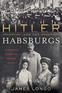 Hitler and the Habsburgs