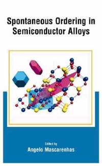 Spontaneous Ordering in Semiconductor Alloys