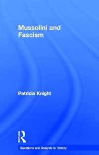 Mussolini and Fascism